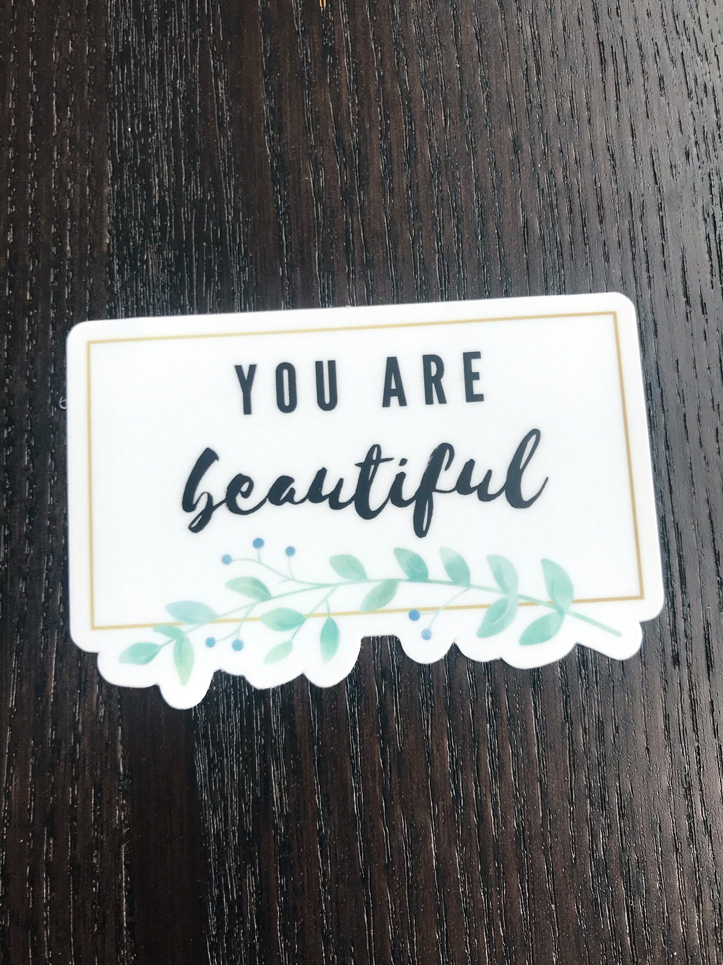 You Are Beautiful 3x3in. Floral Vinyl Sticker for your Laptop, Water Bottle or Bullet Journal, Positive Affirmation