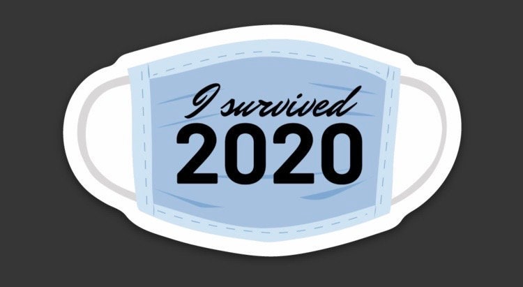 2x2in. I Survived 2020 Sticker, Mask Sticker, Coronavirus Sticker, Motivational Quote