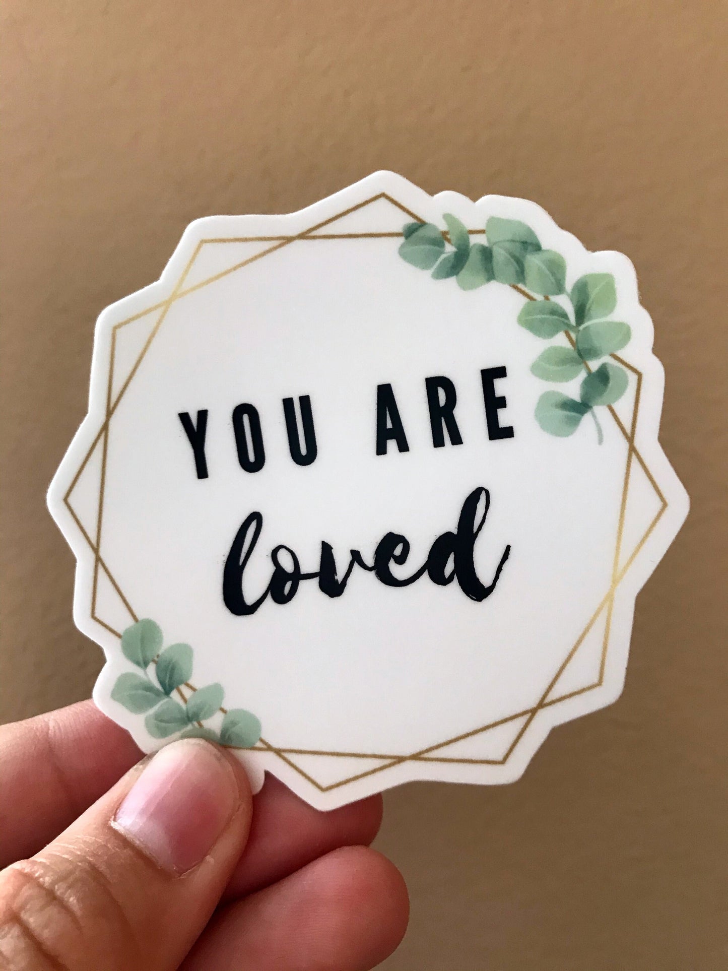 You Are Loved 3x3in. Floral Vinyl Sticker for your Laptop, Water Bottle or Bullet Journal, Positive Affirmations