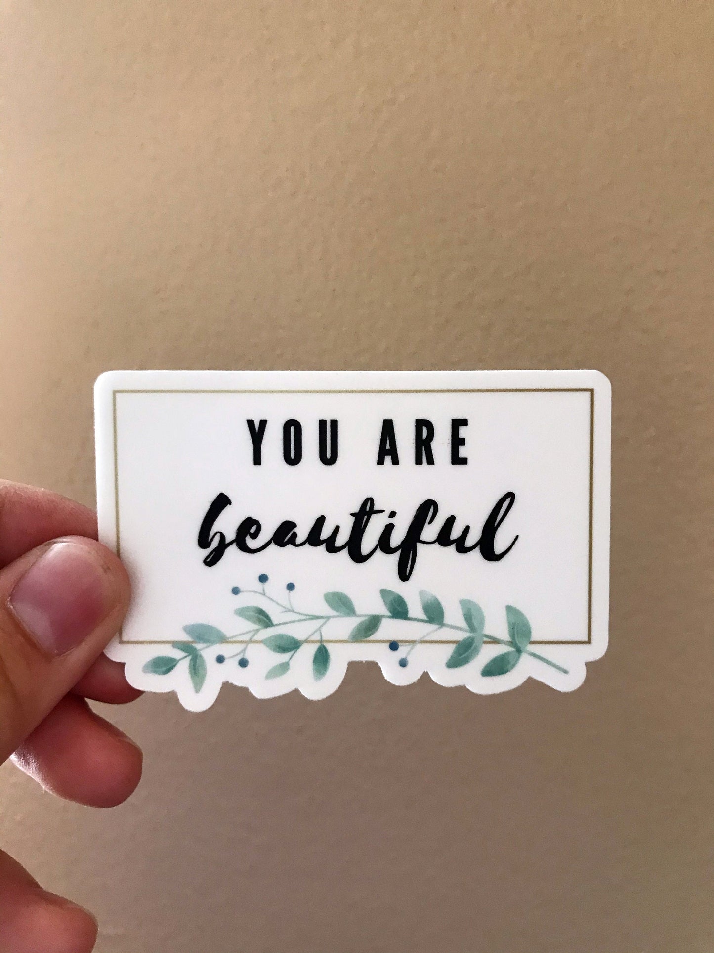 You Are Beautiful 3x3in. Floral Vinyl Sticker for your Laptop, Water Bottle or Bullet Journal, Positive Affirmation