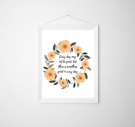 Motivational Quote Wall Art, Floral Wall Art, Wall Decor, Home Decor, Physical Art Print