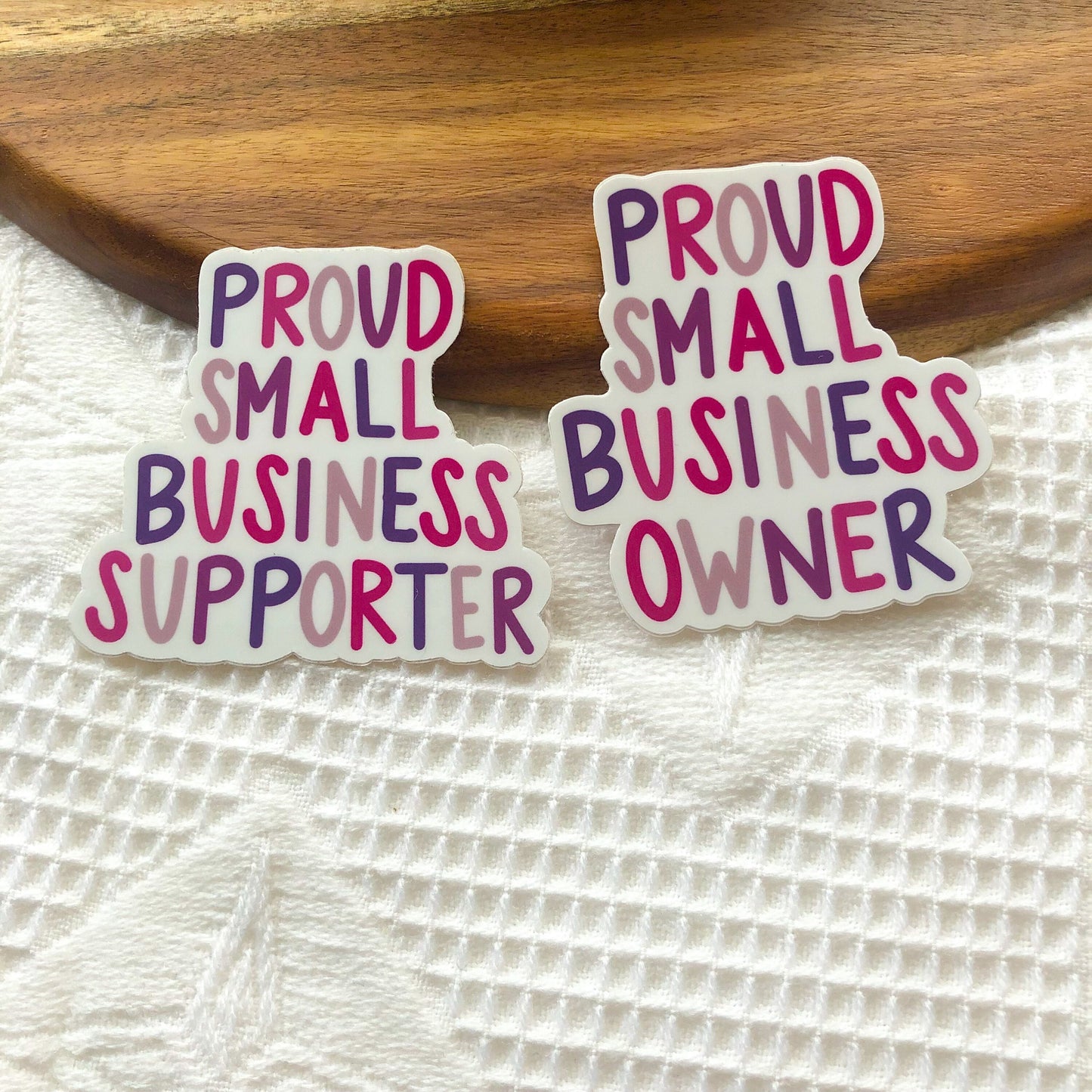 Proud Small Business Supporter 3x3in. Vinyl Sticker for your Laptop, Hydroflask, Planner or Bullet Journal