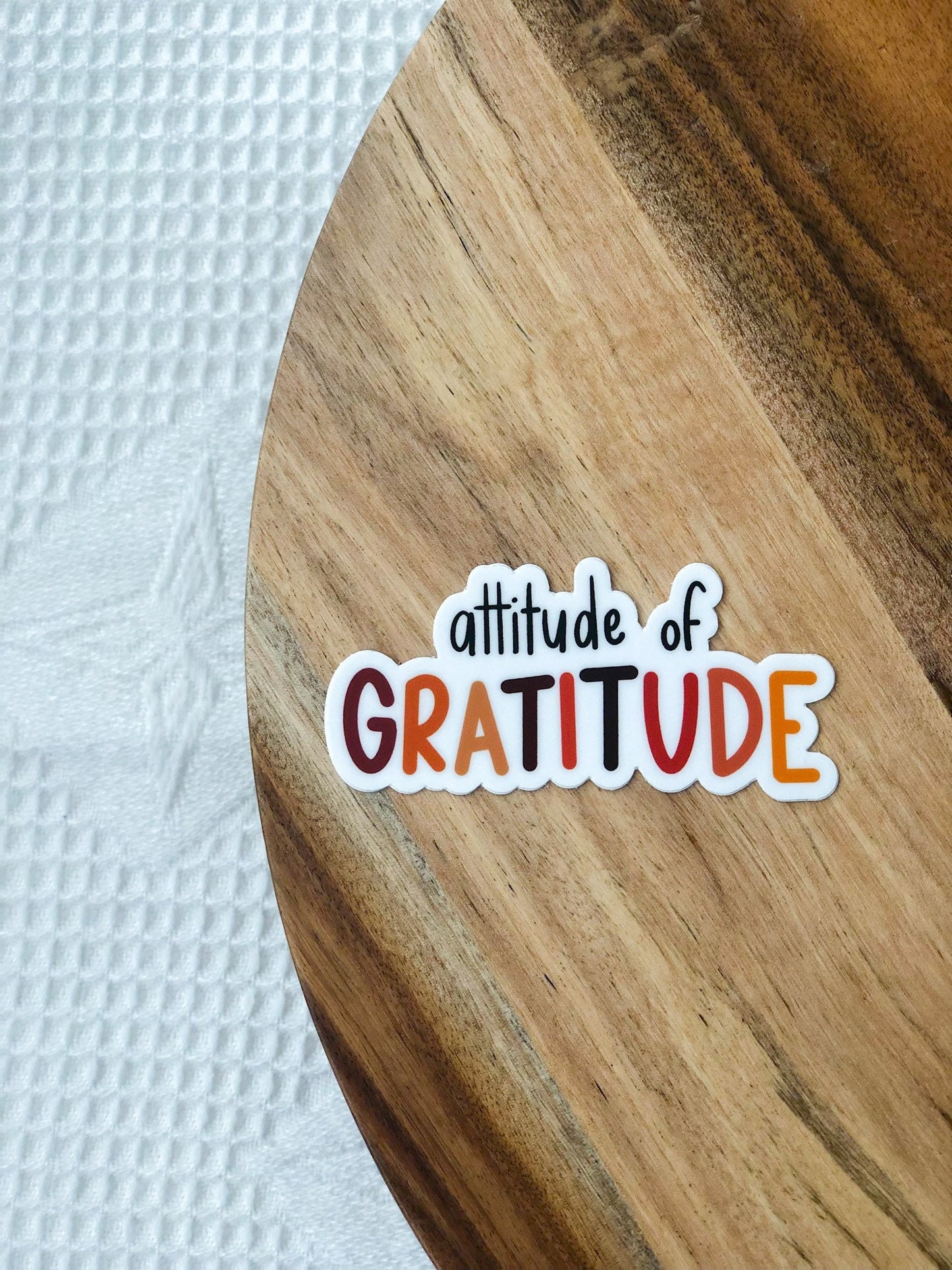 Attitude of Gratitude 3x3in. Vinyl Sticker for your Laptop, Hydroflask, Planner, Water Bottle or Bullet Journal