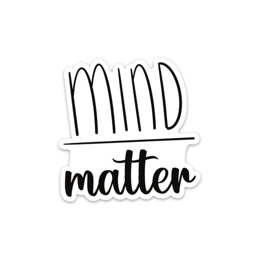 Mind over matter mantra stickers, positive affirmation stickers, mental health stickers for laptops, stocking stuffers for college girls