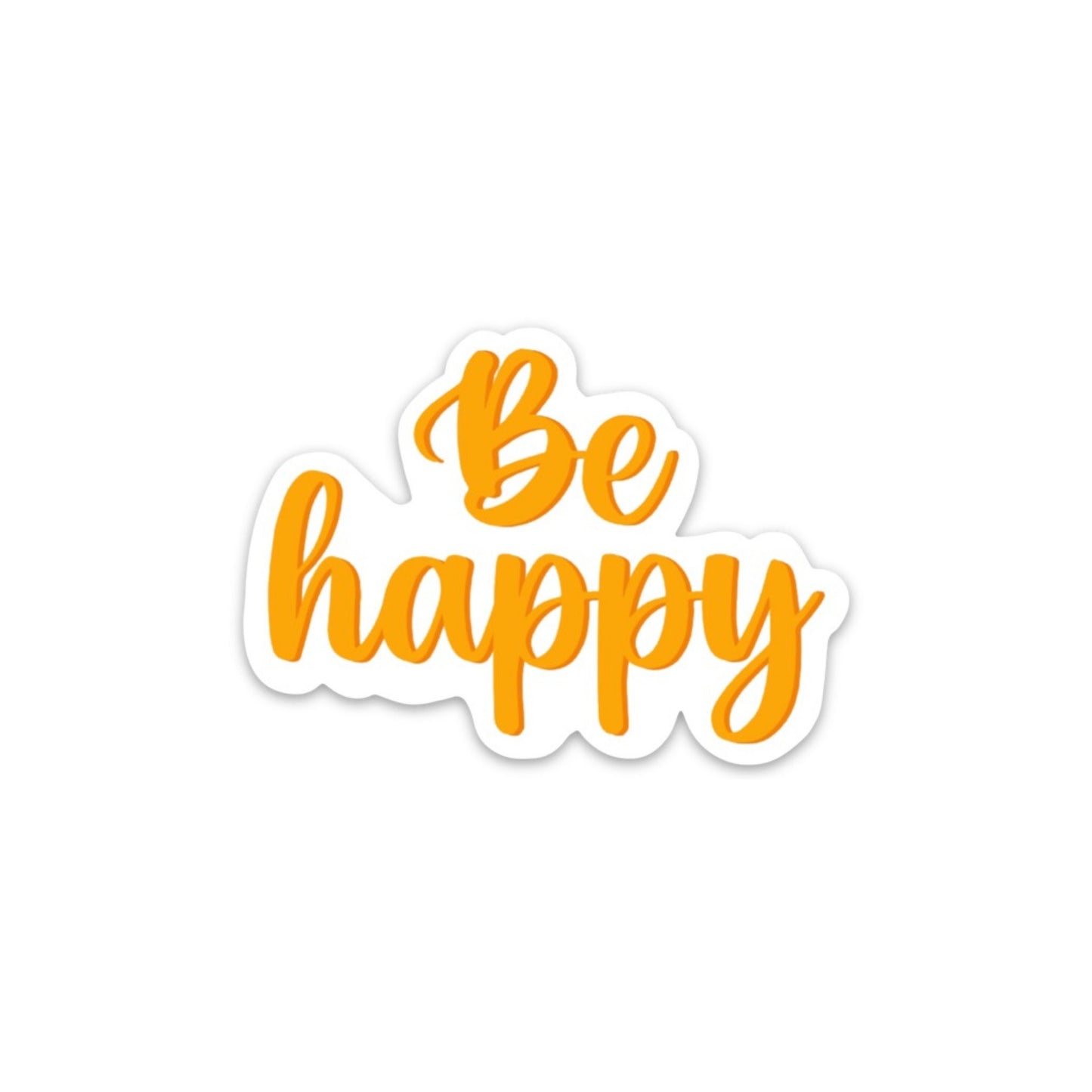 Be Happy 3x3in. Vinyl Sticker for your Laptop, Hydroflask, Planner, Water Bottle or Bullet Journal, skateboard stickers