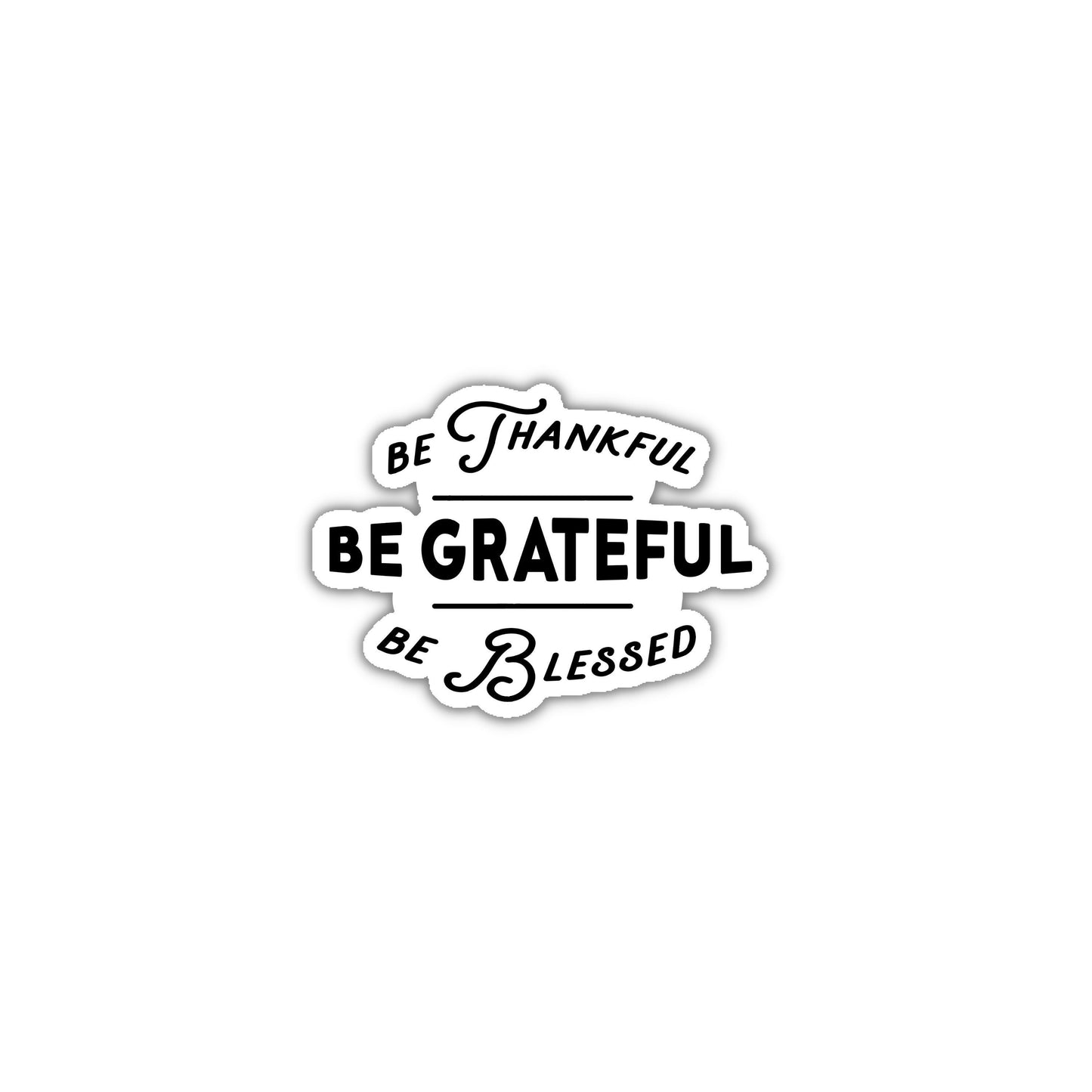 Thankful, Grateful, Blessed Sticker